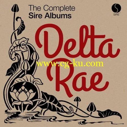 Delta Rae – The Complete Sire Albums (2019) Flac的图片1