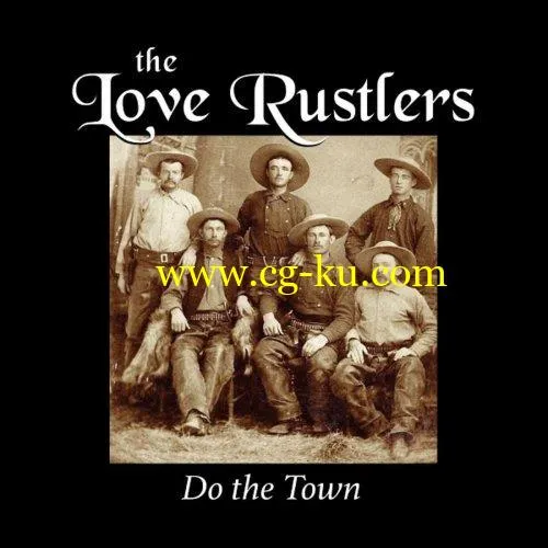 The Love Rustlers – Do the Town (2019) FLAC的图片1