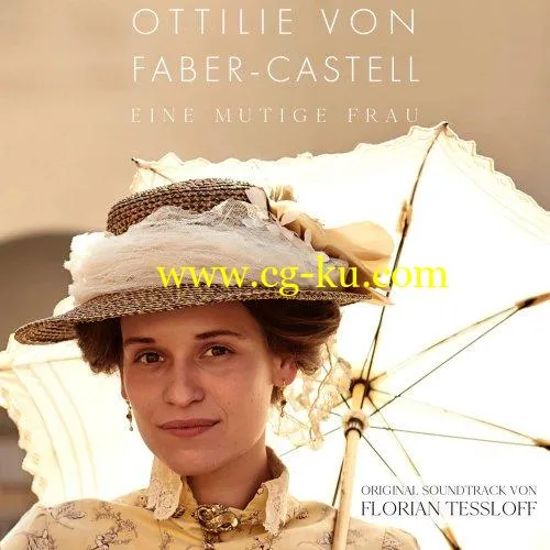 Florian Tessloff – Ottilie von Faber-Castell – Eine mutige Frau (2019) FLAC的图片1