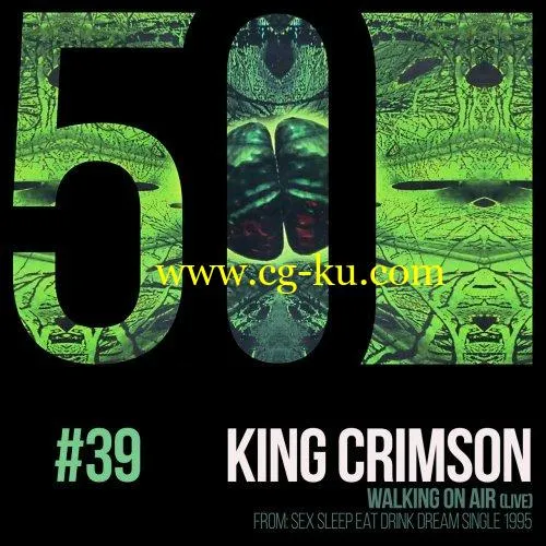 King Crimson – Walking On Air (KC50, Vol. 39) (2019) FLAC的图片1