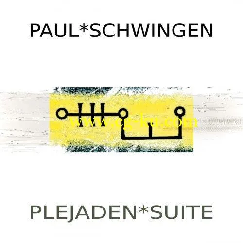 Paul Schwingen – Plejaden_Suite (2019) FLAC的图片1