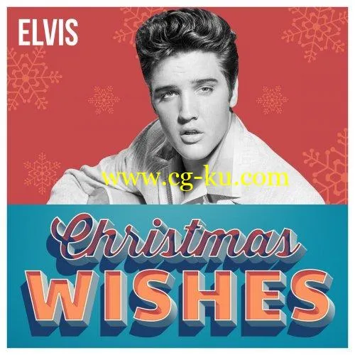 Elvis Presley – Elvis – Christmas Wishes (2019) FLAC的图片1