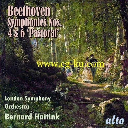 Bernard Haitink – Beethoven Symphonies Nos. 4 6 Pastoral (2019) FLAC的图片1