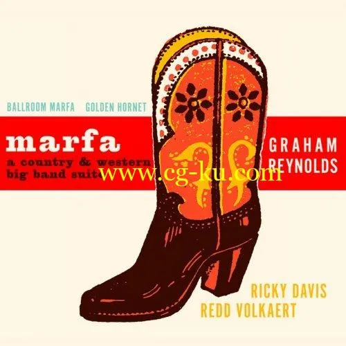 Graham Reynolds – Marfa: A Country Western Big Band Suite (2019) FLAC的图片1