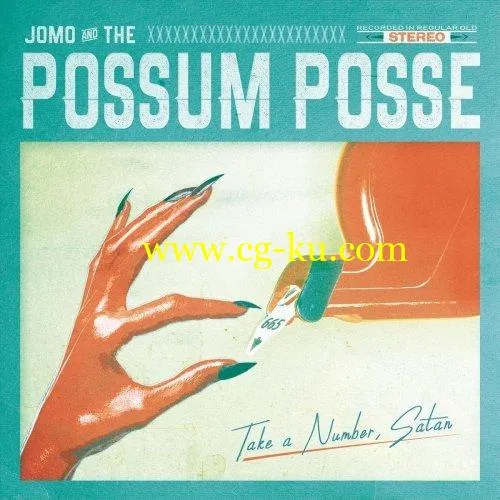 Jomo and the Possum Posse – Take a Number, Satan (2019) FLAC的图片1