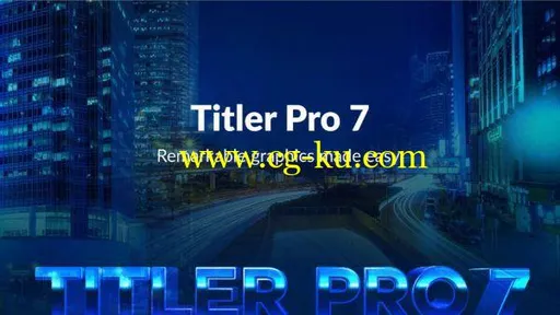 NewBlue Titler Pro 7.0 Build 191114 Ultimate x64的图片1