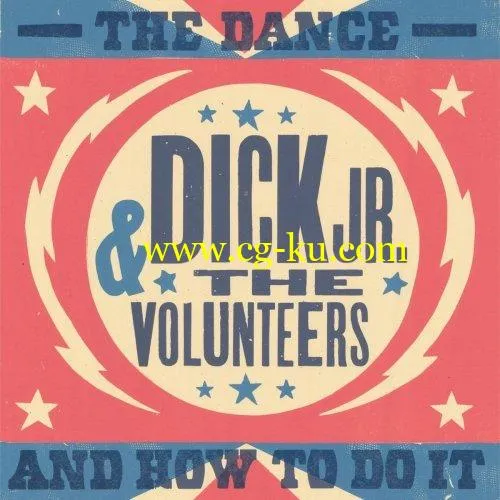 Dick Jr. the Volunteers – The Dance and How to Do It (2019) FLAC的图片1