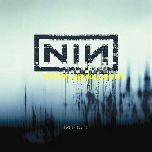 Nine Inch Nails – With Teeth (Definitive Edition) (2019) FLAC的图片1