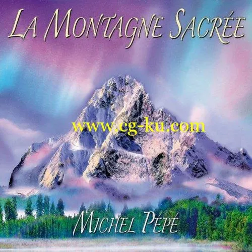 MICHEL PEPE – La montagne sacre (2019) FLAC的图片1