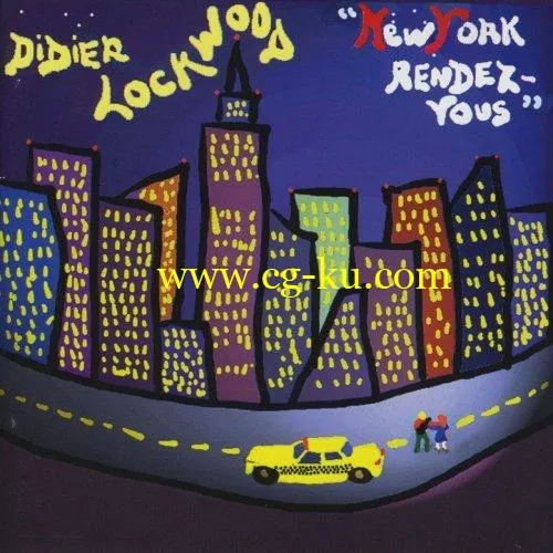 Didier Lockwood – New York Rendez-Vous (1995/2019) FLAC的图片1