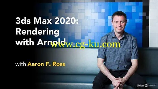 Lynda – 3ds Max: Rendering with Arnold (2019)的图片1