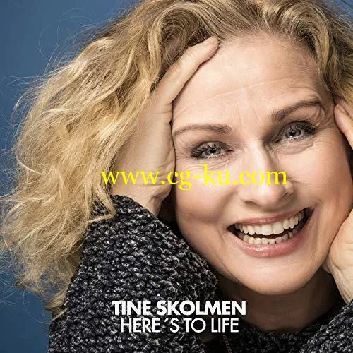 Tine Skolmen – Here’s to Life (2019) FLAC的图片1