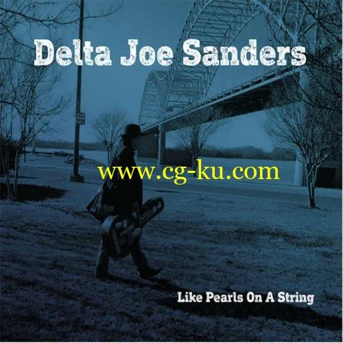 Delta Joe Sanders – Like Pearls on a String (2019) FLAC的图片1