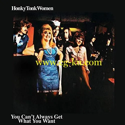 The Rolling Stones – Honky Tonk Women You Can’t Always Get What You Want (Single) (2019) FLAC的图片1