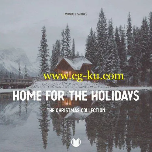 Michael Shynes – Home For The Holidays – The Christmas Collection (2019) FLAC的图片1