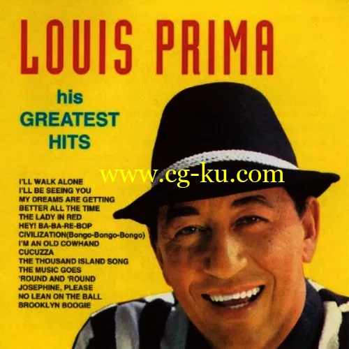 Louis Prima – Louis Prima – His Greatest Hits (2012/2019) FLAC的图片1