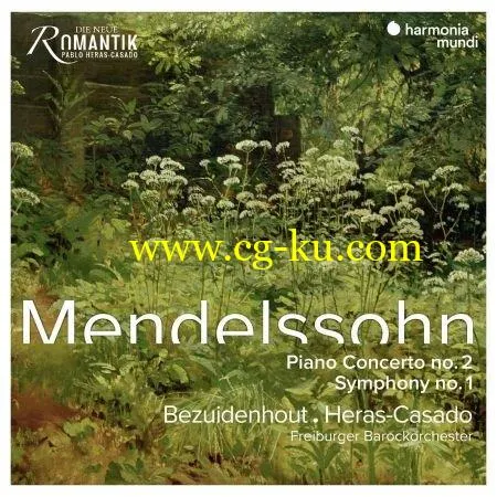 Freiburger Barockorchester, Pablo Heras-Casado, Kr. Bezuidenhout – Mendelssohn: Piano Concerto No. 2 & Symphony No. 1 (2019) FLAC的图片1