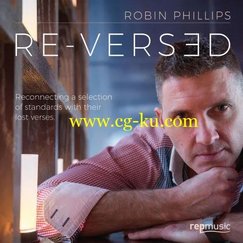 Robin Phillips – Re-Versed (2019) FLAC的图片1