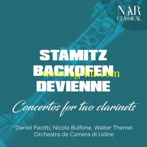 Daniel Pacitti – Stamitz, Backofen, Devienne – Concertos for Two Clarinets (2019) FLAC的图片1