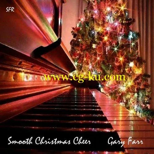 Gary Farr – Smooth Christmas Cheer (2019) FLAC的图片1