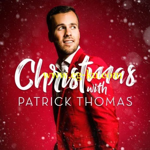 Patrick Thomas – Christmas with Patrick Thomas (2019) FLAC的图片1