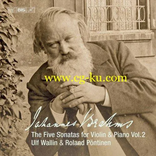 Ulf Wallin & Roland Pöntinen – Brahms: Works for Violin & Piano, Vol. 2 (2019) FLAC的图片1