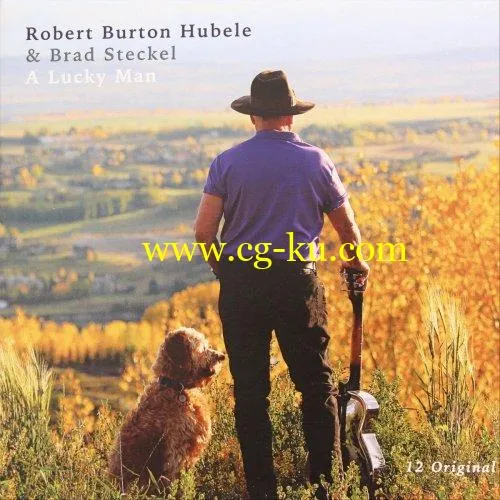 Robert Burton Hubele – A Lucky Man (2019) FLAC的图片1