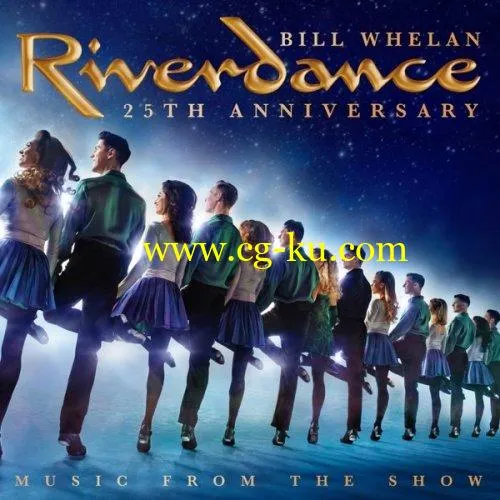 Bill Whelan – Riverdance 25th Anniversary: Music From The Show (2019) FLAC的图片1