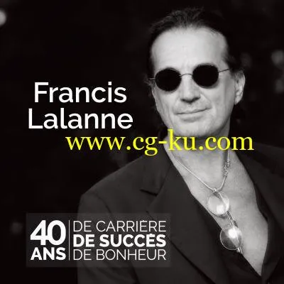 Francis Lalanne – 40 ans de succs (2019) FLAC的图片1