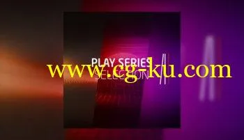 Native Instruments – Play Series Selection KONTAKT的图片1