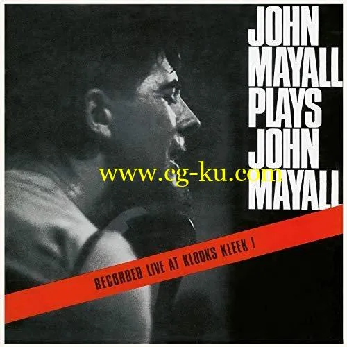 John Mayall & The Bluesbreakers – John Mayall Plays John Mayall (1965/2019) FLAC的图片1