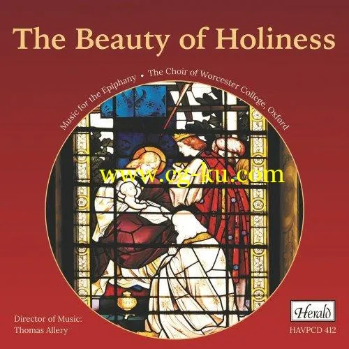 Choir of Worcester College – The Beauty of Holiness Music for the Epiphany (2019) FLAC的图片1