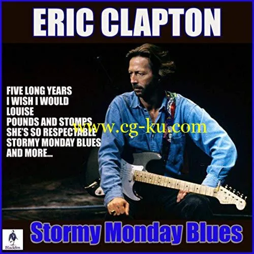 Eric Clapton – Stormy Monday Blues (2019) FLAC的图片1