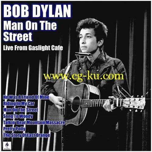 Bob Dylan – Man On The Street (2019) FLAC的图片1