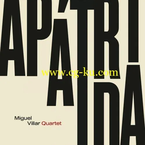 Miguel Pintxo Villar – Aptrida (2019) FLAC的图片1