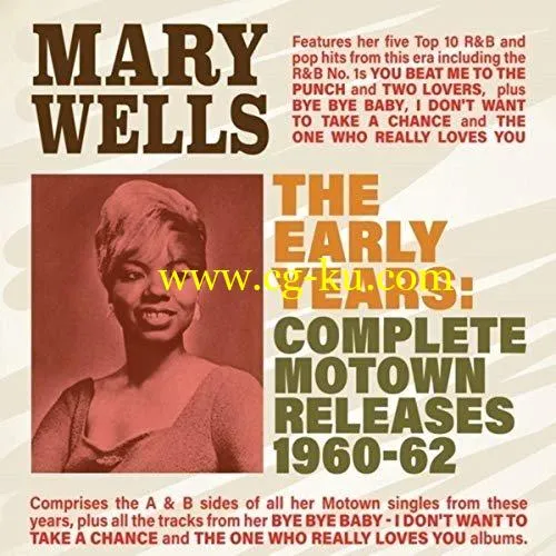 Mary Wells – The Early Years: Complete Motown Releases 1960-62 (2019) FLAC的图片1