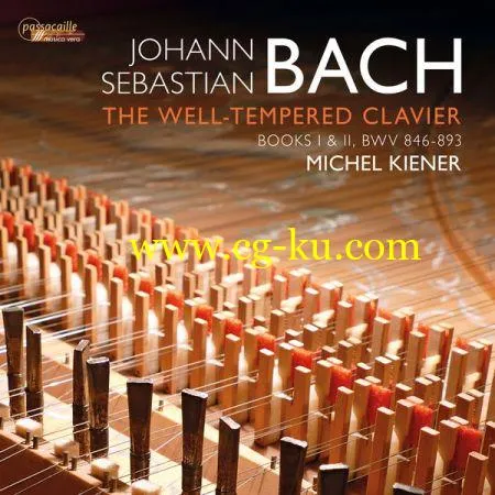 Michel Kiener – Bach: The Well-Tempered Clavier, Books I & II, BWV 846-893 (2019) Flac的图片1