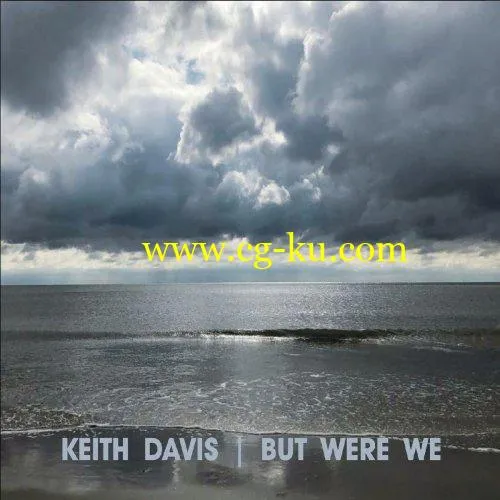 Keith Davis – But Were We (2019) FLAC的图片1