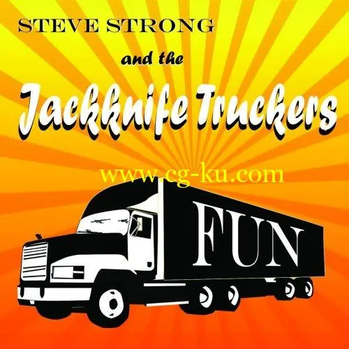 Steve Strong The Jackknife Truckers – F.U.N (2019) FLAC的图片1