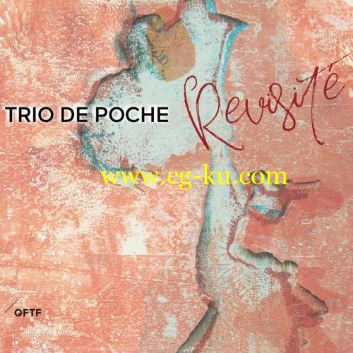 Trio de poche – Revisit (2019) FLAC的图片1