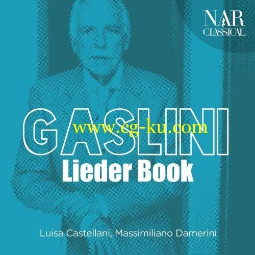 Luisa Castellani – Giorgio Gaslini: Lieder Book (2019) FLAC的图片1