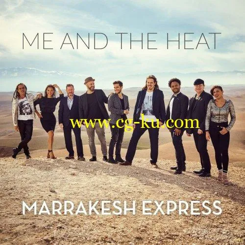 Me And The Heat – Marrakesh Express (2019) flac的图片1