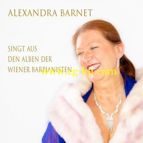 Alexandra Barnet – Alexandra Barnet singt aus den Alben der Wiener Barpianisten (2019) FLAC的图片1