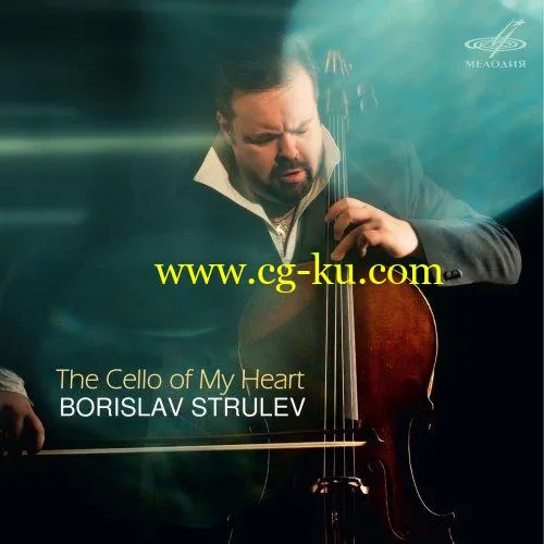 Borislav Strulev & Sergei Dreznin – The Cello of My Heart (2019) flac的图片1