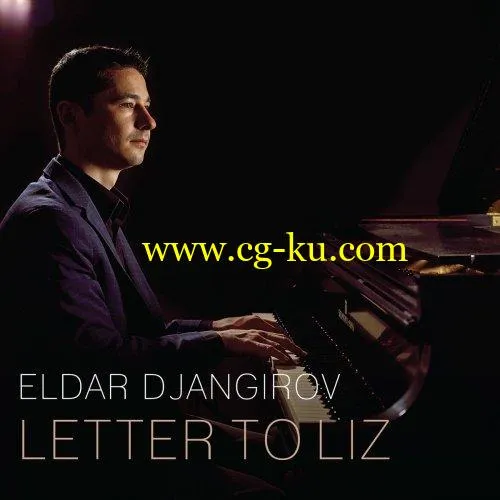 Eldar Djangirov – Letter to Liz (2019) FLAC的图片1