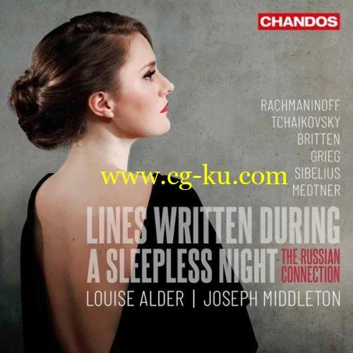 Joseph Middleton and Louise Alder – Lines Written During a Sleeplesss Night: The Russian Connection (2020) FLAC的图片1