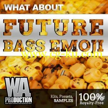 WA Production What About Future Bass Emoji WAV MiDi FL STUDiO TEMPLATES XFER SERUM SYLENTH1 PRESETS MERRY XMAS的图片1