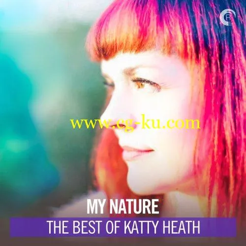 Katty Heath – My Nature: The Best Of Katty Heath (2019) FLAC的图片1