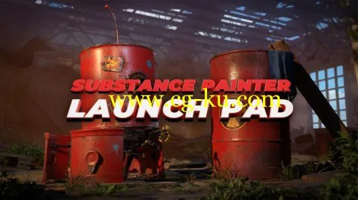 Substance Painter Launch Pad (Chapters 1 – 6)的图片1