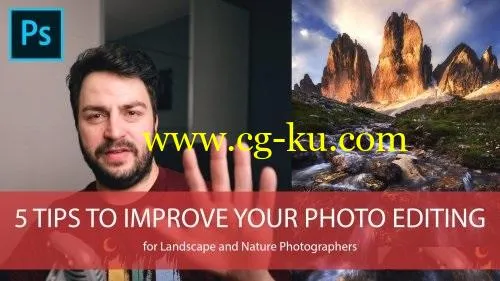 5 tips to improve your Photo Editing in Adobe Photoshop for Landscape and Nature Photography的图片1